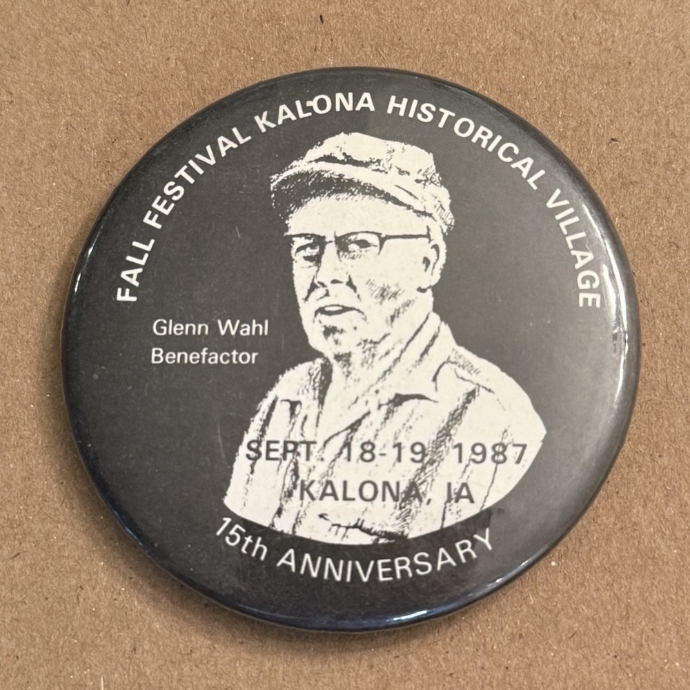 Fall Festival Kalona Iowa 1987 15th Anniversary Pinback Button Pin Round Circle